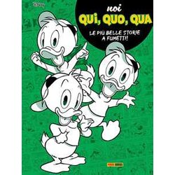 Noi, Qui, Quo, Qua. Le Più Belle Storie A Fumetti! Noi, Qui, Quo, Qua. Le Più Belle Storie A Fumetti!