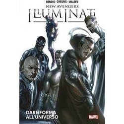 Dare Forma All'universo. New Avengers: Illuminati Dare Forma All'universo. New Avengers: Illuminati