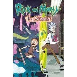 Per Sempre. Rick And Morty Per Sempre. Rick And Morty