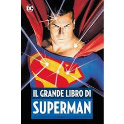 Il Grande Libro Di Superman Il Grande Libro Di Superman