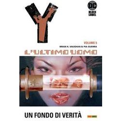 Y. L'ultimo Uomo. Un Fondo Di Verità (Vol. 5) Y. L'ultimo Uomo. Un Fondo Di Verità (Vol. 5)