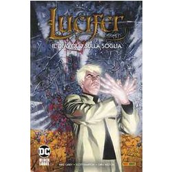 Lucifer. Il Diavolo Sulla Soglia (Vol. 1) Lucifer. Il Diavolo Sulla Soglia (Vol. 1)