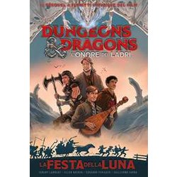 La Festa Della Luna. Dungeons & Dragons. L'onore De Ladri La Festa Della Luna. Dungeons & Dragons. L'onore De Ladri