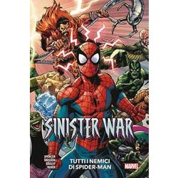 Tutti I Nemici Di Spider-Man. Sinister War Tutti I Nemici Di Spider-Man. Sinister War