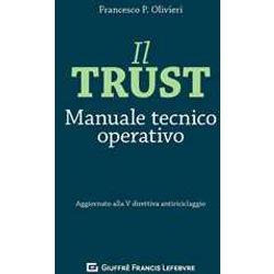 Trust Manuale Tecnico Operativo Trust Manuale Tecnico Operativo