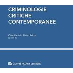 Criminologie Critiche Contemporanee Criminologie Critiche Contemporanee