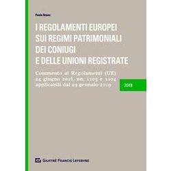 Regolamenti Europei Sui Regimi Patrimoniali Dei Coniugi E Delle Unioni Regolamenti Europei Sui Regimi Patrimoniali Dei Coniugi E Delle Unioni