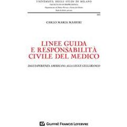 Linee Guida E Responsabilita' Civile Del Medico Linee Guida E Responsabilita' Civile Del Medico