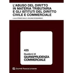 Abuso Del Diritto In Materia Tributaria E Istituti Del Diritto Civile Abuso Del Diritto In Materia Tributaria E Istituti Del Diritto Civile