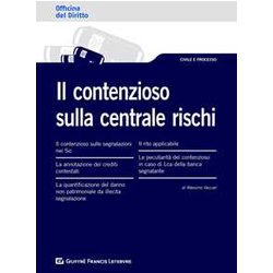 Contenzioso Sulla Centrale Rischi Contenzioso Sulla Centrale Rischi