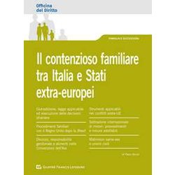 Contenzioso Familiare Tra Italia E Stati Extra-Europei Contenzioso Familiare Tra Italia E Stati Extra-Europei