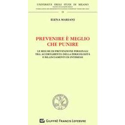 Prevenire è Meglio Che Punire Prevenire è Meglio Che Punire