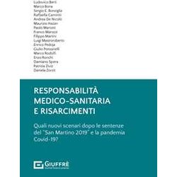 Responsabilità Medico-Sanitaria E Risarcimenti