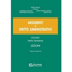 Argomenti Di Diritto Amministrativo I P.G.: Vol. 1 Argomenti Di Diritto Amministrativo I P.G.: Vol. 1