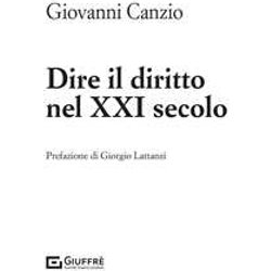 Dire Il Diritto Nel Xxi Secolo Dire Il Diritto Nel Xxi Secolo