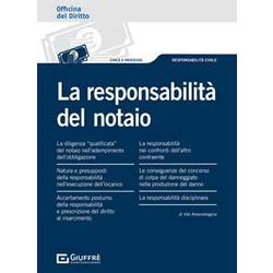 Responsabilità Del Notaio Responsabilità Del Notaio