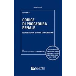 Codice Di Procedura Penale Coordinato Con Le Norme Complementari Codice Di Procedura Penale Coordinato Con Le Norme Complementari
