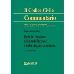 Interdizione, Della Inabilitazione E Della Incapacità Naturale Interdizione, Della Inabilitazione E Della Incapacità Naturale