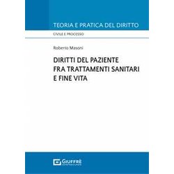 Diritti Del Paziente Fra Trattamenti Sanitari E Fine Vita Diritti Del Paziente Fra Trattamenti Sanitari E Fine Vita