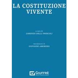 Costituzione Vivente Costituzione Vivente