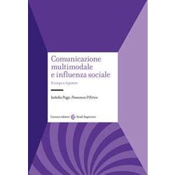 Comunicazione Multimodale E Influenza Sociale Comunicazione Multimodale E Influenza Sociale