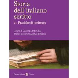 Storia Dell'italiano Scritto. Pratiche Di Scrittura (Vol. 6) Storia Dell'italiano Scritto. Pratiche Di Scrittura (Vol. 6)