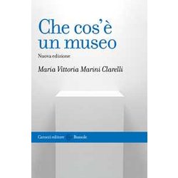 Che Cos'è Un Museo. Nuova Ediz. Che Cos'è Un Museo. Nuova Ediz.