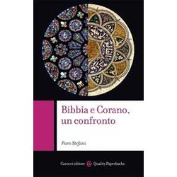 Bibbia E Corano, Un Confronto Bibbia E Corano, Un Confronto