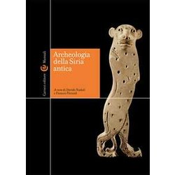 Archeologia Della Siria Antica Archeologia Della Siria Antica