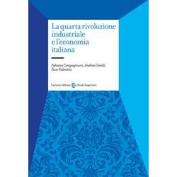 La Quarta Rivoluzione Industriale E L'economia Italiana La Quarta Rivoluzione Industriale E L'economia Italiana