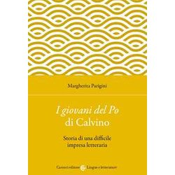 «I Giovani Del Po» Di Calvino. Storia Di Una Difficile Impresa Letteraria