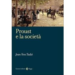 Proust E La Società Proust E La SocietÃ