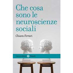 Che Cosa Sono Le Neuroscienze Sociali Che Cosa Sono Le Neuroscienze Sociali