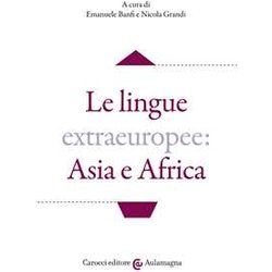 Le Lingue Extraeuropee: Asia E Africa Le Lingue Extraeuropee: Asia E Africa