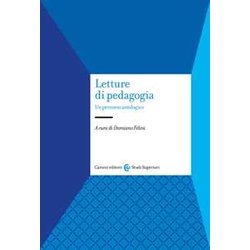 Letture Di Pedagogia. Un Percorso Antologico