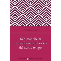 Karl Mannheim E Le Trasformazioni Sociali Del Nostro Tempo Karl Mannheim E Le Trasformazioni Sociali Del Nostro Tempo