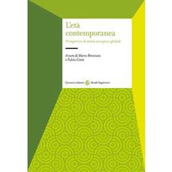 L'età Contemporanea. Prospettive Di Storia Europea E Globale L'età Contemporanea. Prospettive Di Storia Europea E Globale