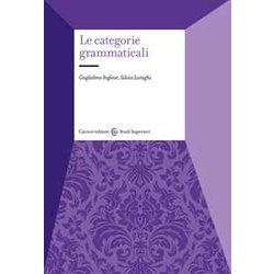 Le Categorie Grammaticali Le Categorie Grammaticali
