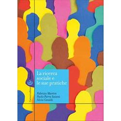 La Ricerca Sociale E Le Sue Pratiche La Ricerca Sociale E Le Sue Pratiche