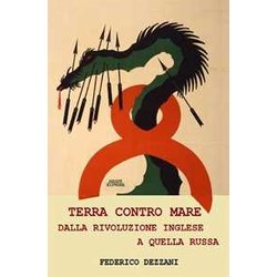 Terra Contro Mare: Dalla Rivoluzione Inglese A Quella Russa