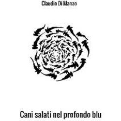 Cani Salati Nel Profondo Blu Cani Salati Nel Profondo Blu