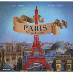 Parigi. La Ville Lumiere. Ediz. Francese Parigi. La Ville Lumiere. Ediz. Francese