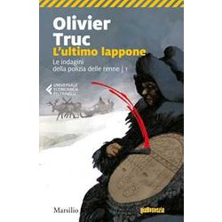 L'ultimo Lappone. Le Indagini Della Polizia Delle Renne (Vol. 1)
