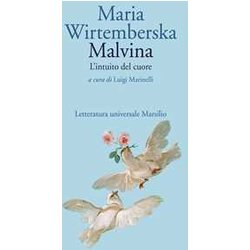 Malvina. L'intuito Del Cuore Malvina. L'intuito Del Cuore