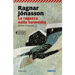 Ragazza Nella Tormenta. Misteri D'islanda (Vol. 6) Ragazza Nella Tormenta. Misteri D'islanda (Vol. 6)