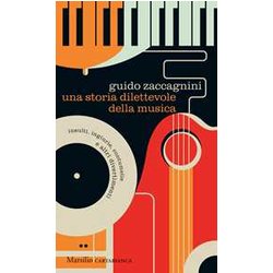 Una Storia Dilettevole Della Musica. Insulti, Ingiurie, Contumelie E Altri Divertimenti Una Storia Dilettevole Della Musica. Insulti, Ingiurie, Contumelie E Altri Divertimenti