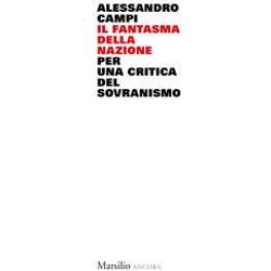 Il Fantasma Della Nazione. Per Una Critica Del Sovranismo