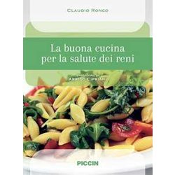 La Buona Cucina Per La Salute Dei Reni La Buona Cucina Per La Salute Dei Reni
