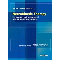 Neurokinetic Therapy. Un Approccio Innovativo Al Test Muscolare Manuale Neurokinetic Therapy. Un Approccio Innovativo Al Test Muscolare Manuale