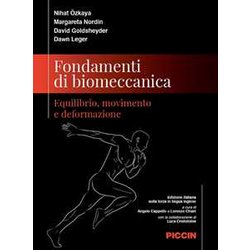 Fondamenti Di Biomeccanica. Equilibrio, Movimento E Deformazione Fondamenti Di Biomeccanica. Equilibrio, Movimento E Deformazione
